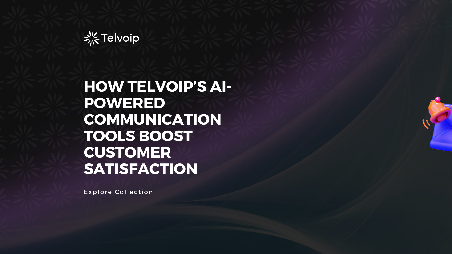 How Telvoip’s AI-Powered Communication Tools Boost Customer Satisfaction